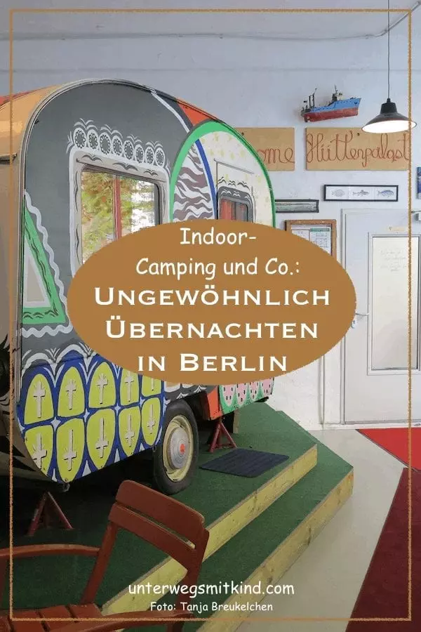 Pin-Ungewöhnlich Übernachten in Berlin