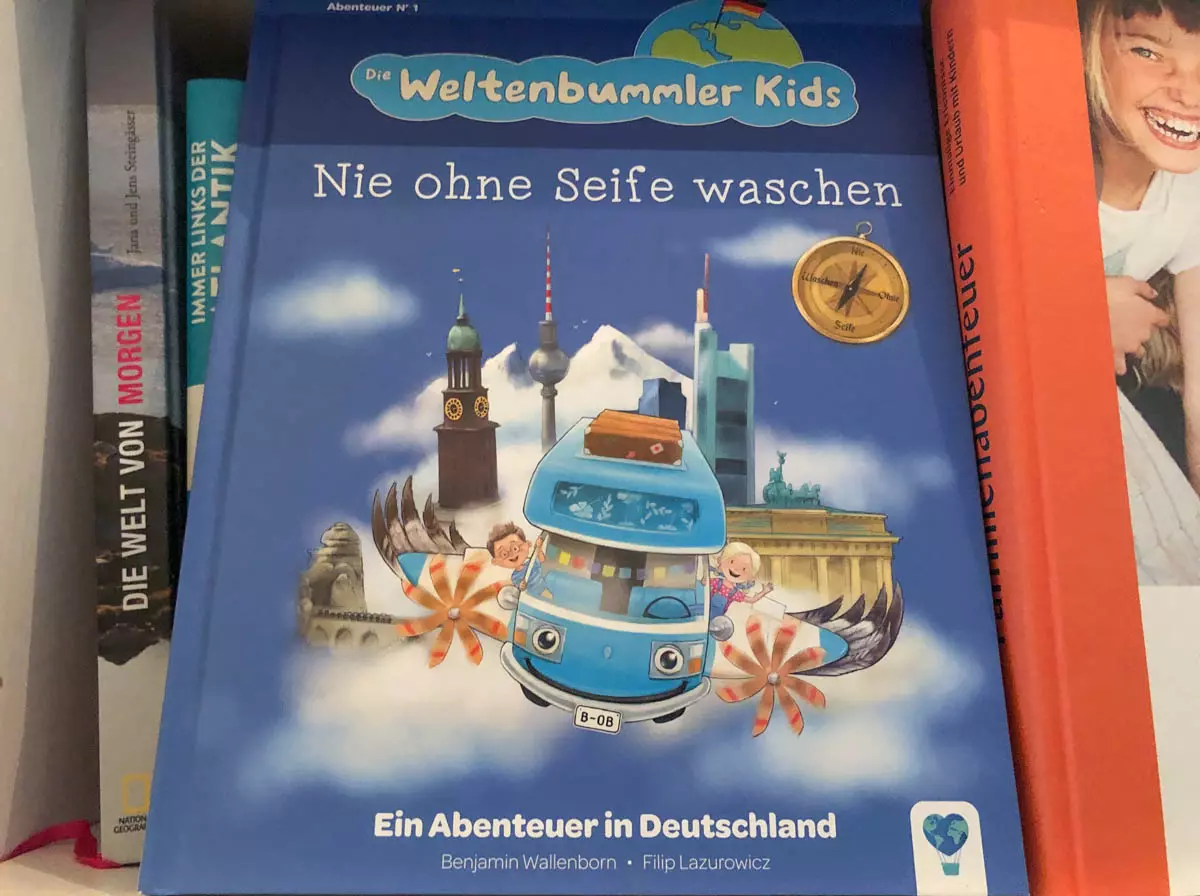 Kinderbuch Reisen: Nie ohne Seife waschen
