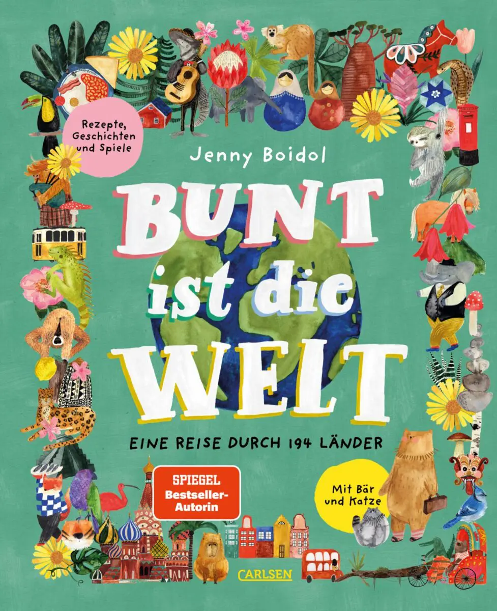 Farbenfrohes, illustriertes Buchcover mit Tieren, Blumen und Gegenständen, die einen Globus umrahmen. Der Text lautet: „Bunt ist die Welt – Eine Reise durch 194 Länder“ von Jenny Boidol. Symbole weisen auf Rezepte, Geschichten, Spiele und Tierfiguren hin – eine reizvolle Wahl für alle, die Kinderbücher über Reisen und Entdeckungen lieben.